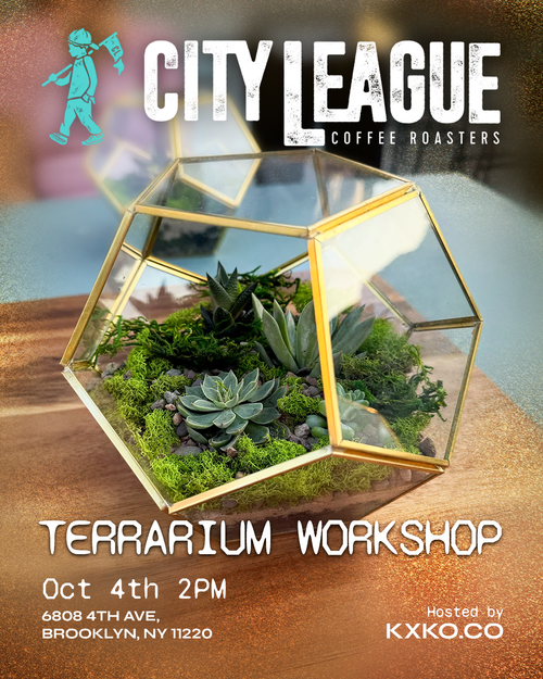 City League x KXKO.CO terrarium workshop flyer with terrarium photo and October 4 event details